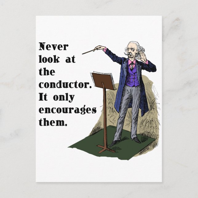 Never Look at the Conductor Postcard (Front)