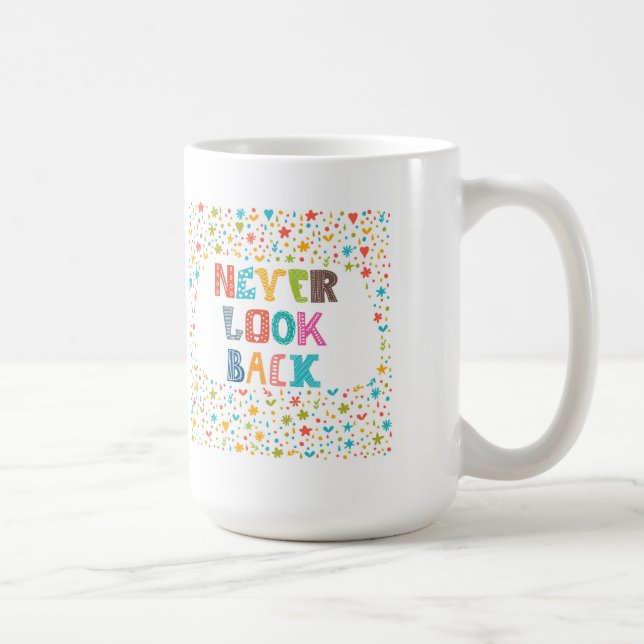 Never Look Back Coffee Mug (Right)