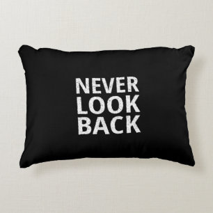 Never Look Back - Inspiring Retro Typography Accent Pillow
