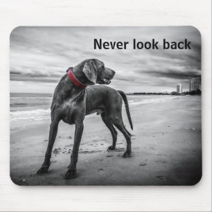 Never look back mouse pad