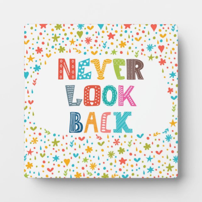 Never Look Back Plaque (Front)