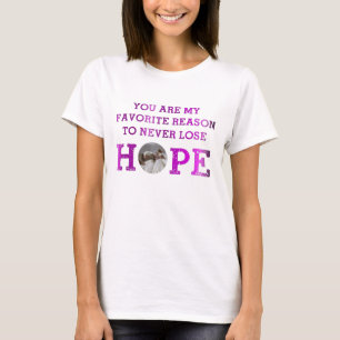 Never Lose Hope - Grace O T-Shirt
