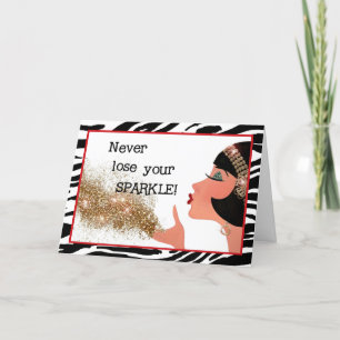 "Never Lose Your SPARKLE!"  Card