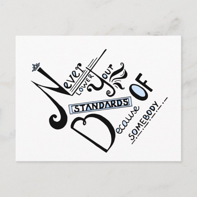 Never lower Your Standards Motivational quote Postcard (Front)