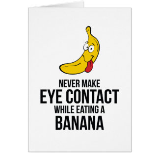 Never Make Eye Contact While Eating A Banan