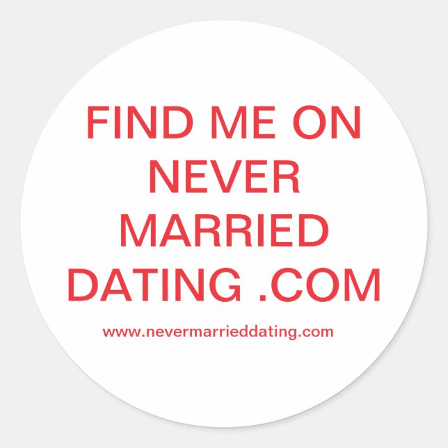 Never Married Dating . Com Stickers (Front)