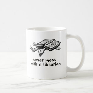 Never mess with a librarian 2.0 coffee mug