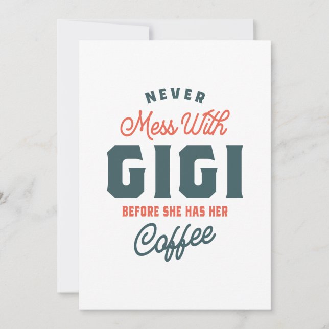 Never Mess With Gigi Before Coffee Mother's Day Invitation (Front)