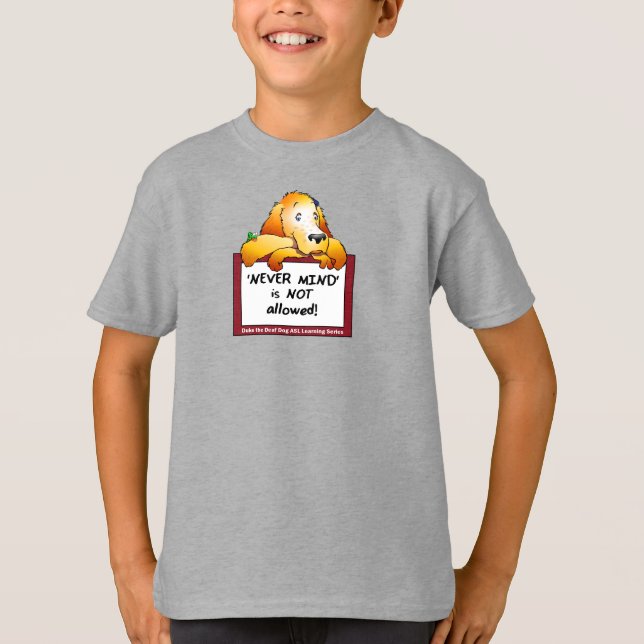 Never Mind Kids Tshirt (Front)