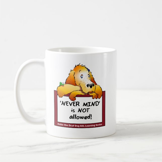 Never Mind mug (Left)