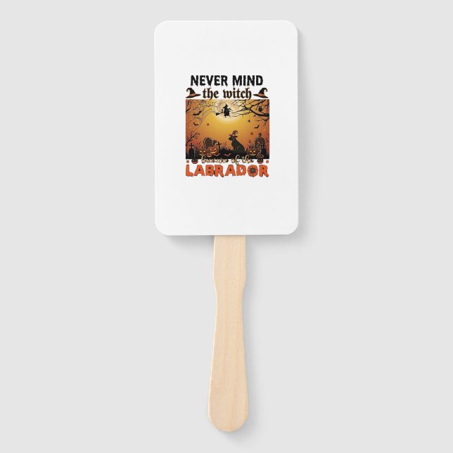 Never Mind Witch Beware Labrador Halloween Dog Pum Hand Fan (Front)