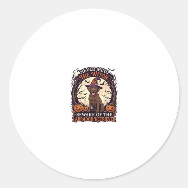 Never Mind Witch Beware Labrador Retriever Hallowe Classic Round Sticker (Front)