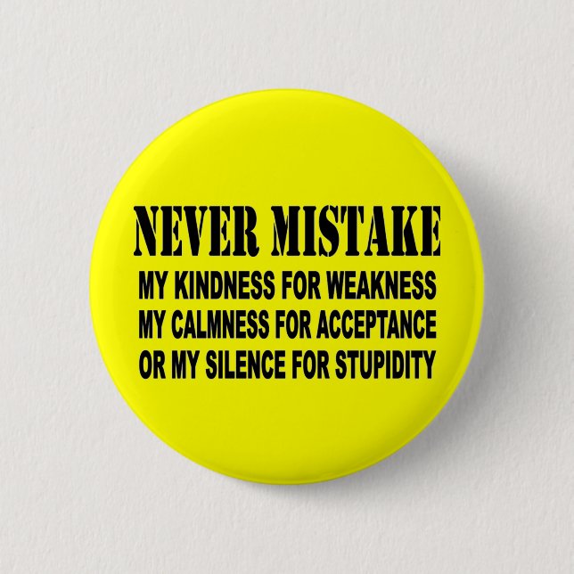 NEVER MISTAKE 2 INCH ROUND BUTTON (Front)