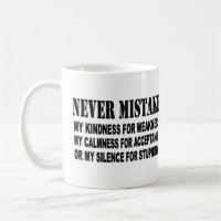 NEVER MISTAKE