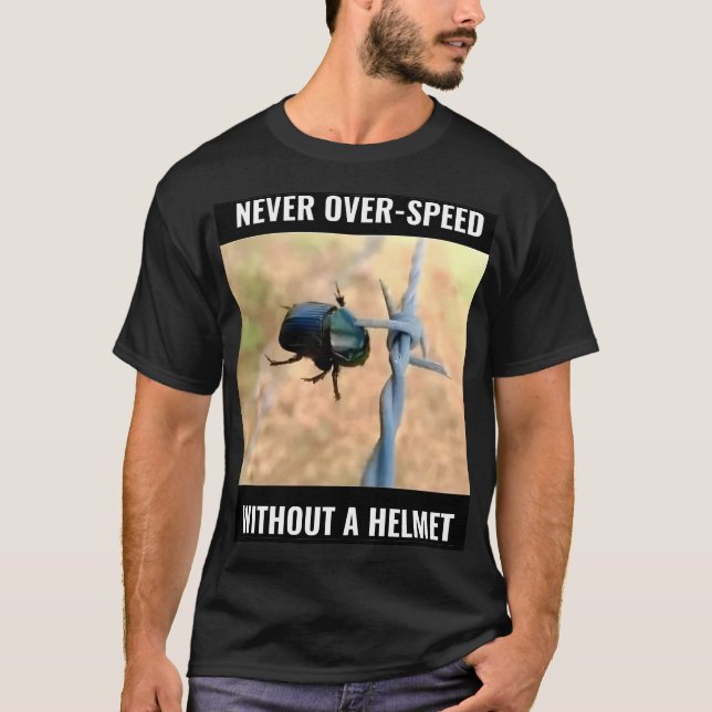 never over speed without a helmet T-Shirt (Front)