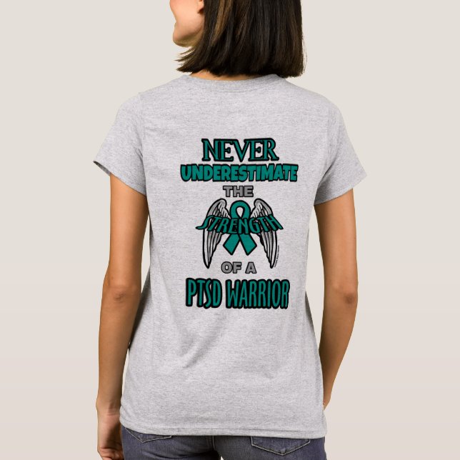 Never...PTSD Warrior T-Shirt (Back)