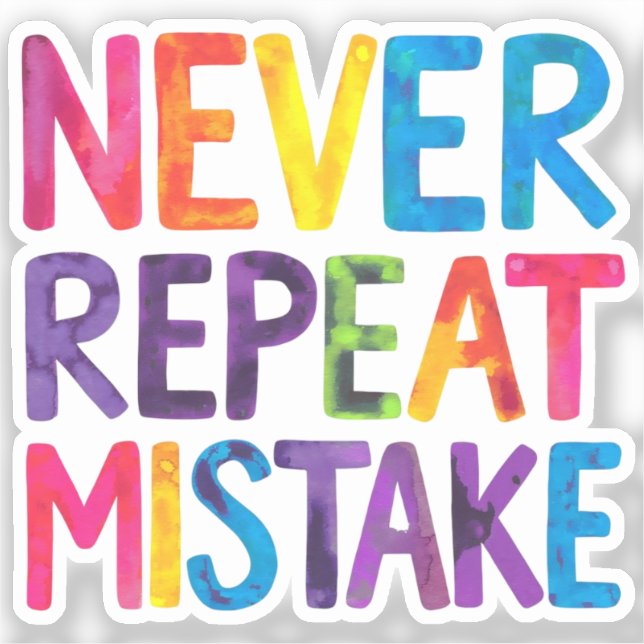 Never repeat mistake (Front)