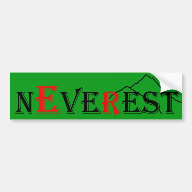 Never Rest | Never Ever Rest Bumper Sticker (Front)