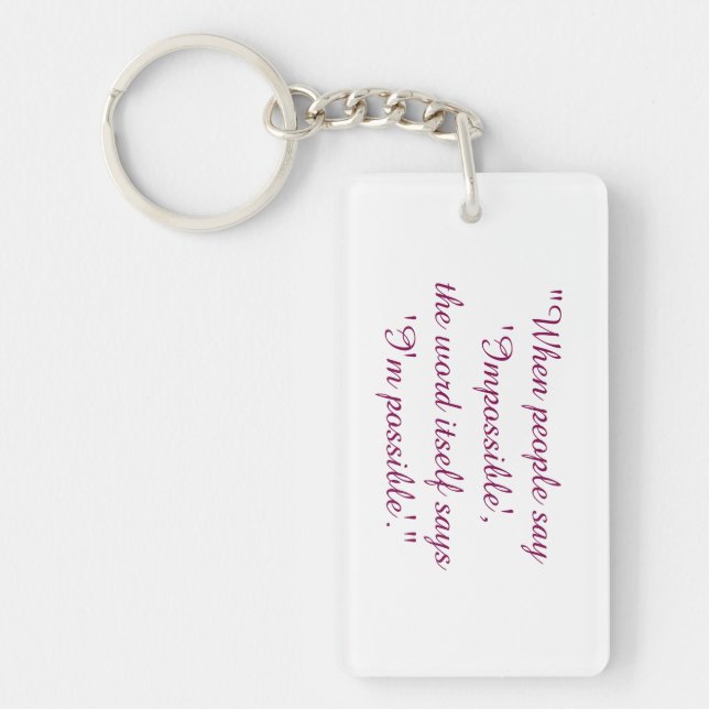 Never say impossible Key chain  (Front)