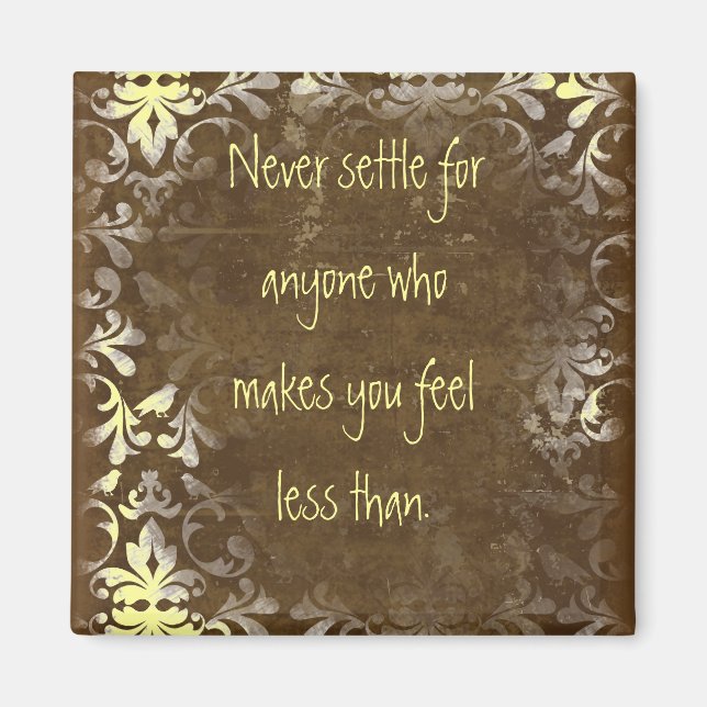 Never Settle Self Worth Quote Magnet (Front)