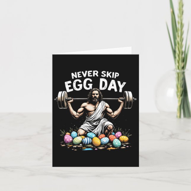 Never Skip Egg Day Tee Funny Jesus Easter Gym Leg  Card (Front)