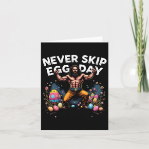 Never Skip Egg Day Tee Funny Jesus Easter Gym Leg  Card