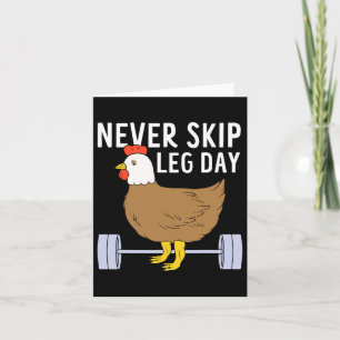 Never Skip Leg Day Funny Gym Exercise Fitness Men  Card