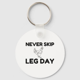 NEVER SKIP LEG DAY KEYCHAIN
