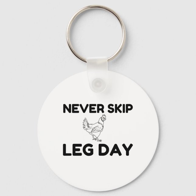 NEVER SKIP LEG DAY KEYCHAIN (Front)