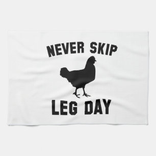Never Skip Leg Day Kitchen Towel