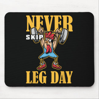 Never Skip Leg Day Weightlifting Workout Mouse Pad