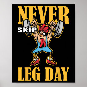 Never Skip Leg Day Weightlifting Workout  Poster