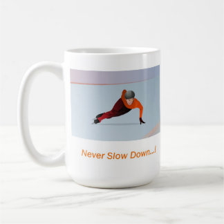 Never Slow Down Orange Short Track Speedskater Coffee Mug