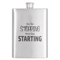 Never Start Stopping, Never Stop Starting