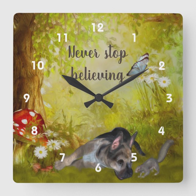 Never Stop Believing German Shepherd Inspirational Square Wall Clock (Front)