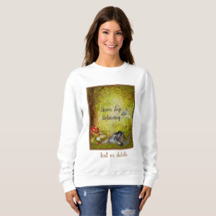 Never Stop Believing Shepherd Puppy Inspirational Sweatshirt