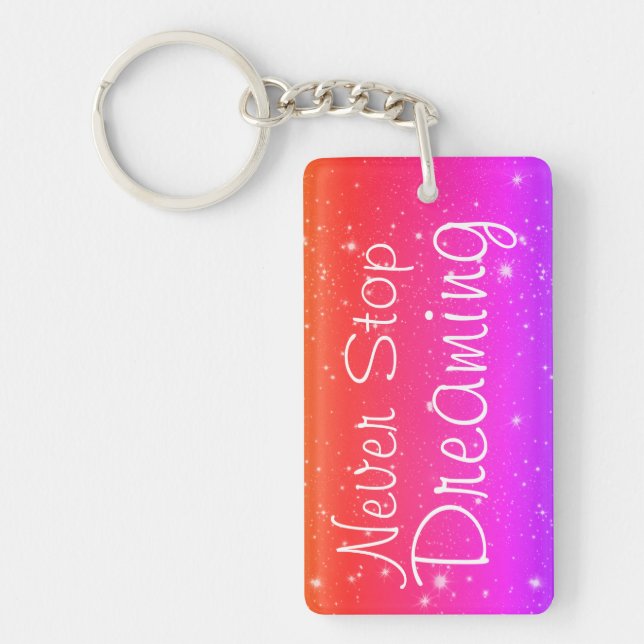Never Stop Dreaming Colourful Stars Keychain (Front)