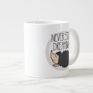 Never Stop Dreaming Large Coffee Mug