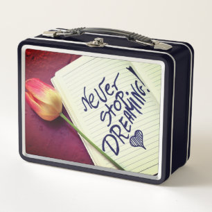 Never Stop Dreaming Metal Lunch Box