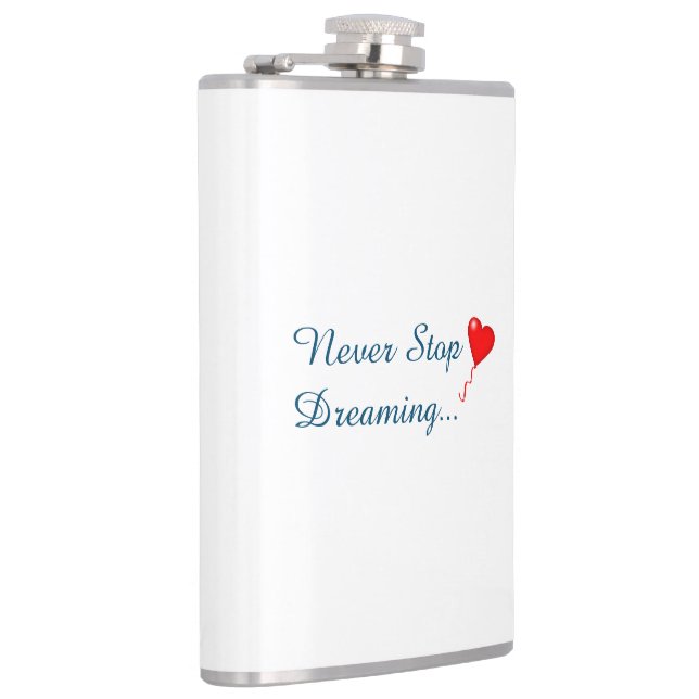 Never Stop Dreaming Vinyl Wrapped Flask (Right)