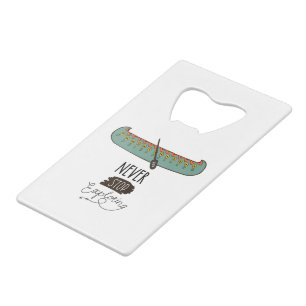 Never Stop Exploring Canoe Credit Card Bottle Opener