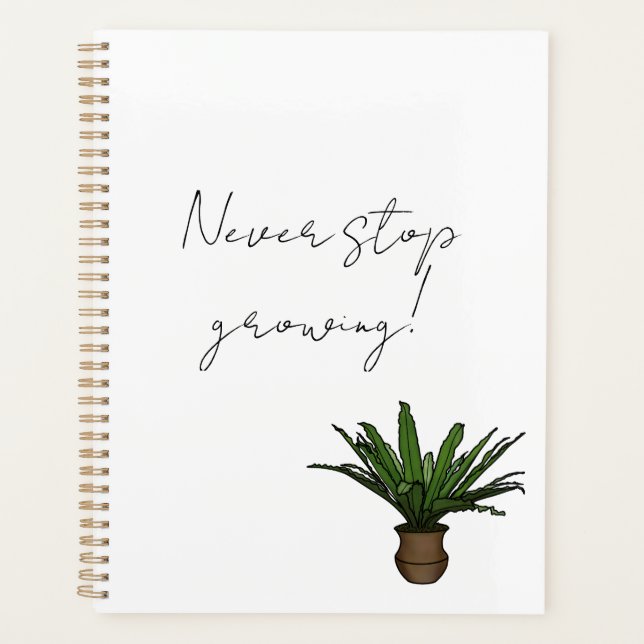 “Never Stop Growing” Planner with Potted Plant (Front)