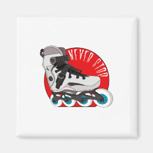 Never Stop Magnet