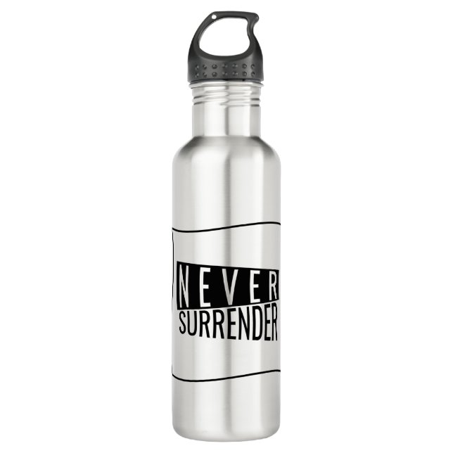 Never Surrender!! 710 Ml Water Bottle (Front)