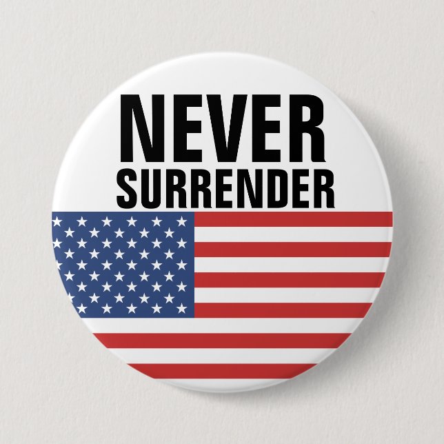 NEVER SURRENDER BUTTONS (Front)