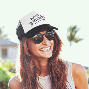 Never Surrender Handwritten-Style Quote Trucker Hat