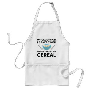 Never Tasted My Cereal Standard Apron