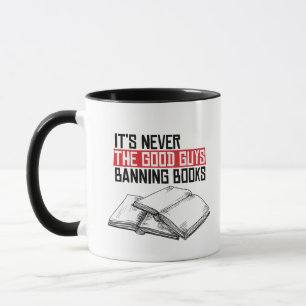 Never the good guys banning books mug