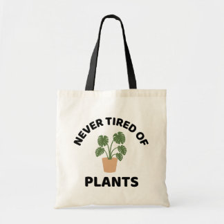 Never Tired Of Plants Plant Lover Tote Bag