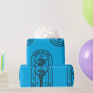 Never Too Late Skeleton Surfer Chick Ocean Vibes  Wrapping Paper